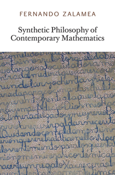 Synthetic Philosophy of Contemporary Mathematics - Book  of the Urbanomic/Sequence Press