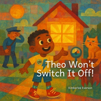 Paperback Theo Won't Switch It Off! Book