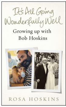 Hardcover It's All Going Wonderfully Well Book