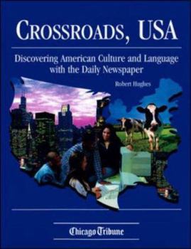 Paperback Crossroads, USA: Discovering American Culture and Language with the Daily Newspaper Book