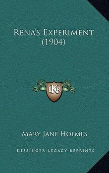 Paperback Rena's Experiment (1904) Book