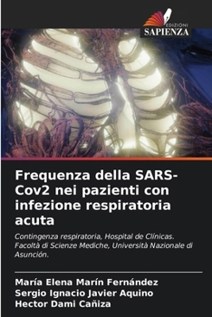 Paperback Frequenza della SARS-Cov2 nei pazienti con infezione respiratoria acuta [Italian] Book