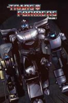 Transformers Volume 6: Chaos: Police Action - Book #6 of the Transformers (IDW) Collected Series