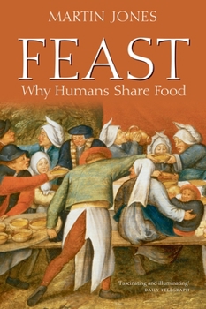 Paperback Feast: Why Humans Share Food Book