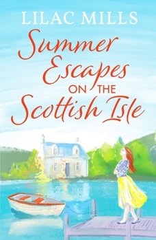 Paperback Canelo Romance Summer Escapes on the Scottish Isle An unforgettable uplifting love story (Coorie Castle Crafts). Book