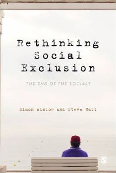 Paperback Rethinking Social Exclusion: The End of the Social? Book