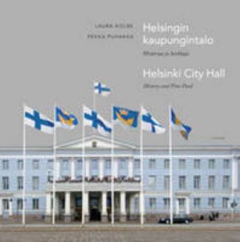 Hardcover Helsinki City Hall: History and Fine Food Book