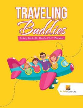 Paperback Traveling Buddies: Activity Books On The Go Vol 1 Sudoku Book