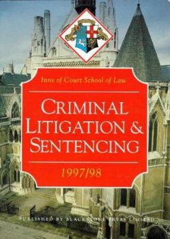 Paperback Bar Manual: Criminal Litigation and Sentencing: 1997/98 (Bar Manuals) Book