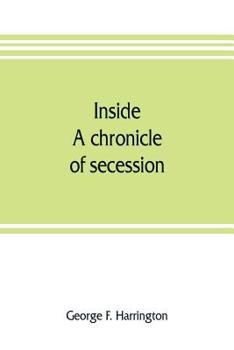 Paperback Inside: a chronicle of secession Book