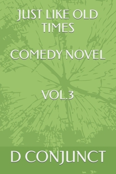 Paperback Just Like Old Times Comedy Novel Vol.3 Book
