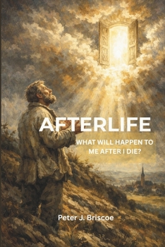 Paperback Afterlife: What will happen to me after I die? Book