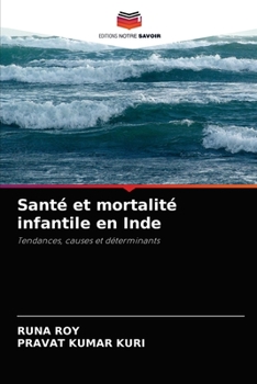 Paperback Santé et mortalité infantile en Inde [French] Book
