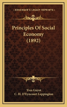Hardcover Principles Of Social Economy (1892) Book