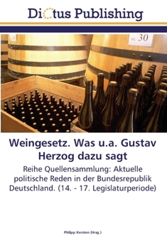 Paperback Weingesetz. Was u.a. Gustav Herzog dazu sagt [German] Book