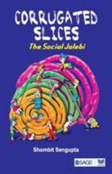 Paperback Corrugated Slices: The Social Jalebi Book