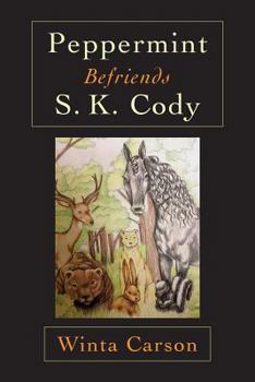 Paperback Peppermint Befriends SK Cody Book