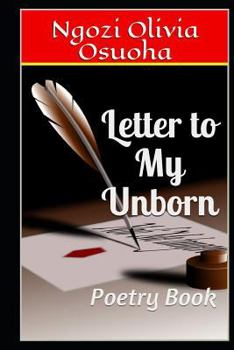 Paperback Letter to My Unborn: Poetry Book