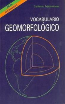 Hardcover Vocabulario geomorfológico (Diccionarios) (Spanish Edition) [Spanish] Book
