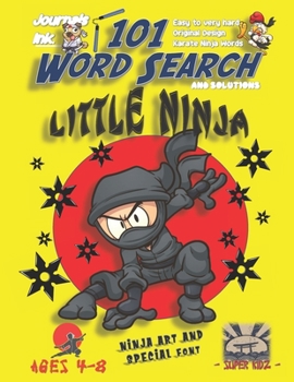 101 Word Search for Kids: SUPER KIDZ Book. Children - Ages 4-8 (US Edition). Pose for Battle. Yellow, Ninja Words with custom art interior. 101 ... (Superkidz - Ninja Word Search for Kids)