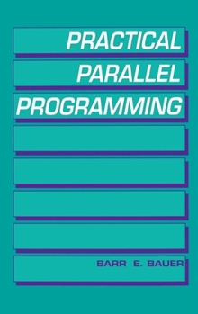 Hardcover Practical Parallel Programming Book