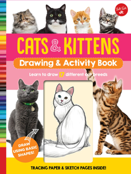 Spiral-bound Cats & Kittens Drawing & Activity Book: Learn to Draw 17 Different Cat Breeds - Tracing Paper & Sketch Pages Inside! Book