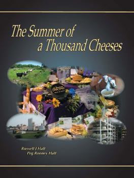 The Summer of a Thousand Cheeses