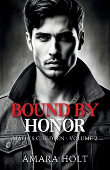Bound by Honor (Mafia's Children)