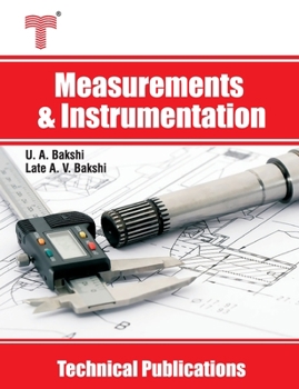 Paperback Measurements and Instrumentation: Electronic Meters, Bridges, Oscilloscopes, Signal Generators and Analyzers Book