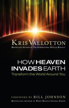 Paperback How Heaven Invades Earth Book