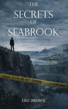 The Secrets of Seabrook (The Jonah Harris Mysteries)