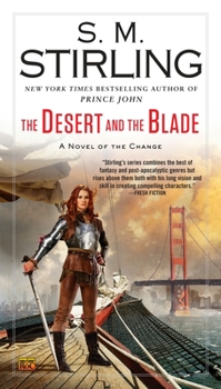 The Desert and the Blade - Book #2 of the Rudi’s Children Emberverse V
