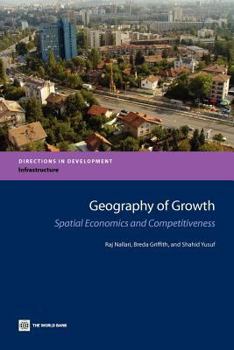 Paperback Geography of Growth: Spatial Economics and Competitiveness Book