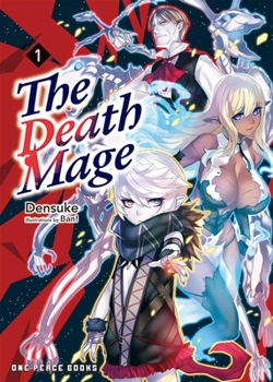 四度目は嫌な死属性魔術師 - Book #1 of the Yondome wa Iyana Shi Zokusei Majutsushi