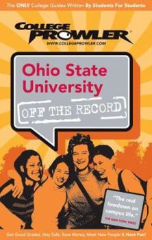 Paperback Ohio State University - College Prowler Guide (Off the Record) Book