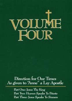 Volume Four: Jesus the King (Directions for Our Times) (Directions for Our Times as Given to) - Book #4 of the Direction for Our Times