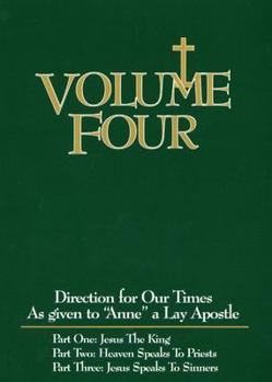 Volume Four: Jesus the King (Directions for Our Times) (Directions for Our Times as Given to) - Book  of the Heaven Speaks