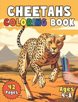 Paperback Cheetah Coloring Book: Unleash Your Inner Speedster With Colorful Cheetahs Book