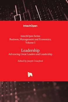 Hardcover Leadership - Advancing Great Leaders and Leadership Book