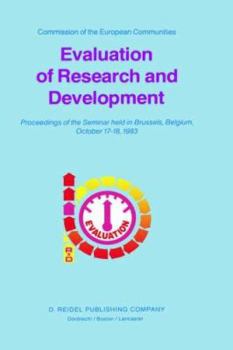 Evaluation of Research and Development: Methodologies for R&D Evaluation in the Community Member States, the United States of America and Japan (EUR)