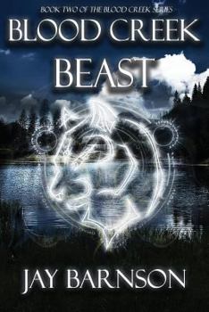 Blood Creek Beast - Book #2 of the Blood Creek