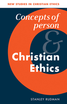 Paperback Concepts of Person and Christian Ethics Book