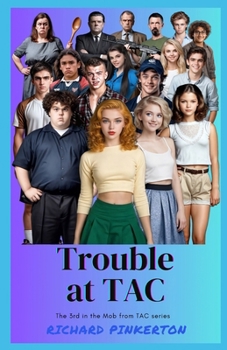 Paperback Trouble at TAC Book