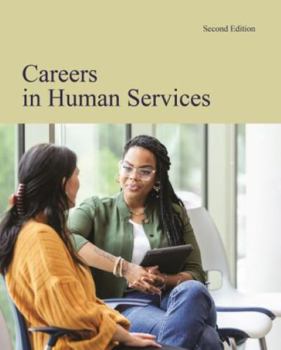 Hardcover Careers in Human Services, Second Edition: Print Purchase Includes Free Online Access Book