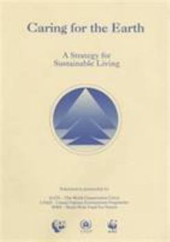 Paperback Caring for the Earth: A Strategy for Sustainable Living Book