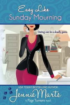 Easy Like Sunday Mourning - Book #2 of the Page Turners