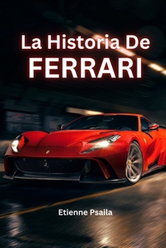 Paperback La Historia De Ferrari [Spanish] Book