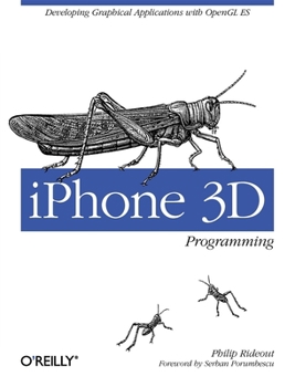 Paperback iPhone 3D Programming: Developing Graphical Applications with OpenGL Es Book