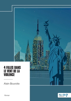 Paperback 4 filles dans le vent de la violence [French] Book