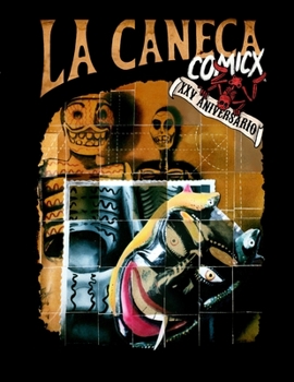 Paperback La Caneca Cómicx: XXV Aniversario [Spanish] Book